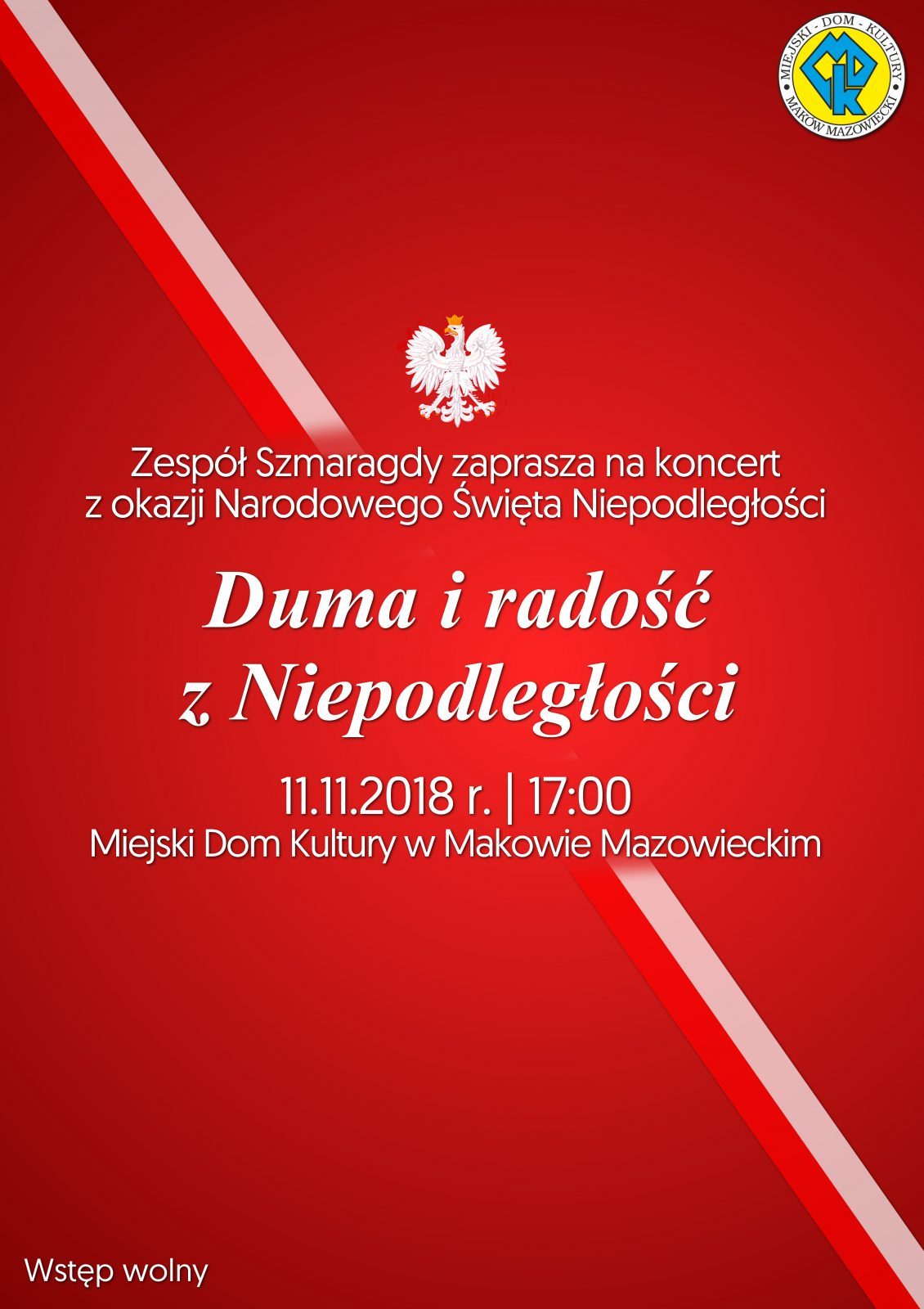 Plakat. Zespół Szmaragdy zaprasza na koncert Duma i radość z Niepodległości. 11 listopada 2018 godzina 17:00