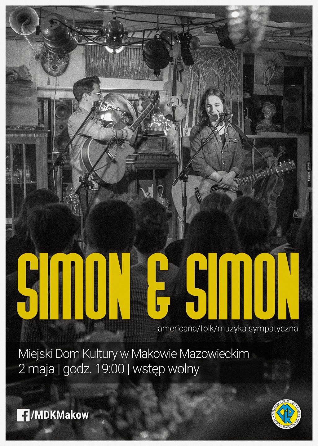 Plakat. Na plakacie znajduje się dwóch muzyków z gitarami oraz grupa publiczności. Koncert Simon & Simon. 2 maja godzina 19:00