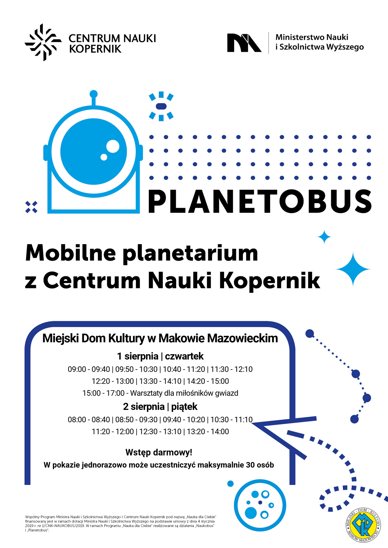Plakat. Planetobus. Mobilne planetarium z Centrum Nauki Kopernik. 1 sierpnia od 9:00 do 15:00 i 2 sierpnia od 8:00 do 14:00