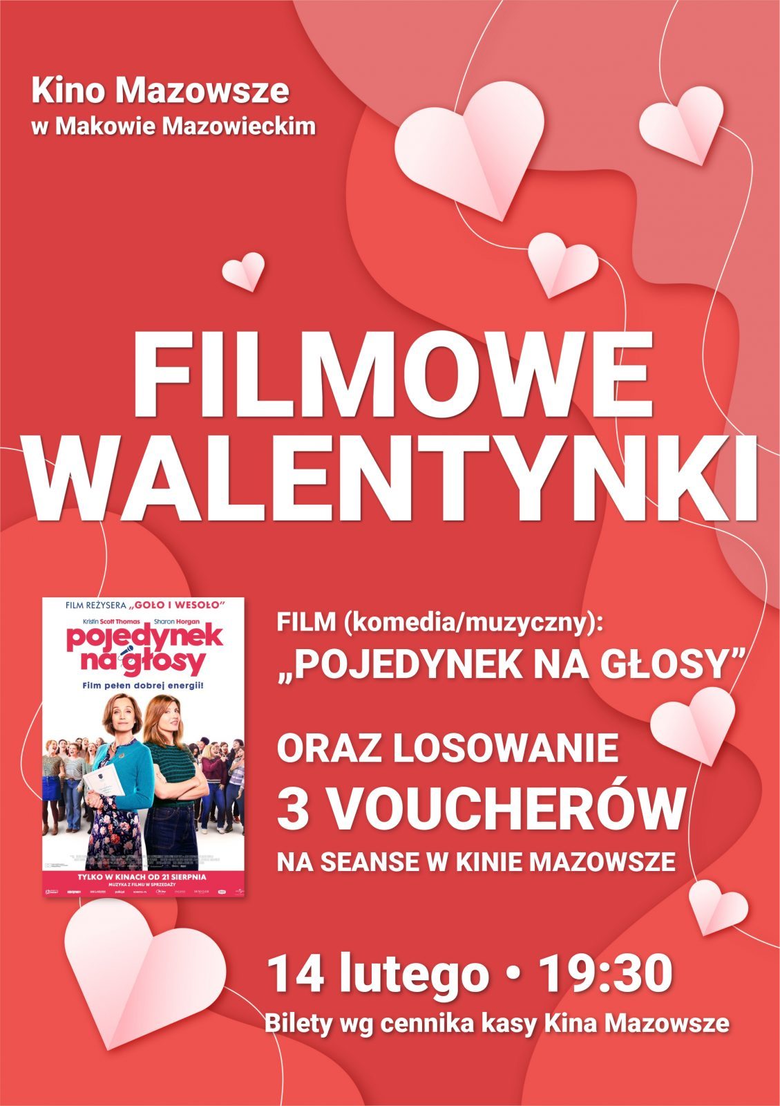 Filmowe Walentynki - 14 lutego o godzinie 19:30 w Kinie Mazowsze. W programie: film "POJEDYNEK NA GŁOSY" oraz losowanie 3 voucherów na seanse filmowe.
