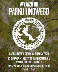 Plakat. Wyjazd do parku linowego Gibon. 10 sierpnia 2021 cena wycieczki 62 zł