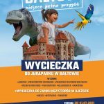 Plakat. Zapraszający na wycieczkę do Bałtowa. 20-21 lipca 2021. Koszt 340zł. Wiek uczestnika 8-14 lat