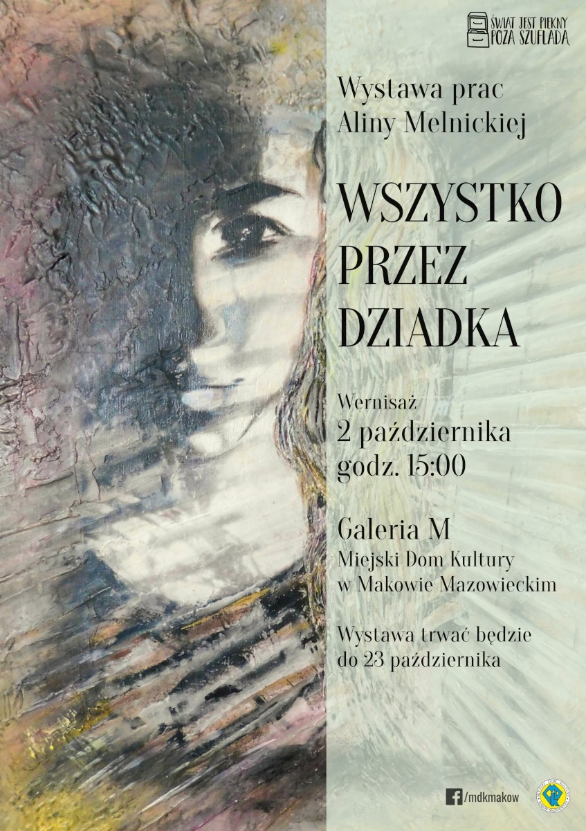 Plakat wernisażu, w tle widoczna praca malarska przedstawiająca portret kobiety. Z prawej strony informacje o dniu, godzinie i miejscu wernisażu. 