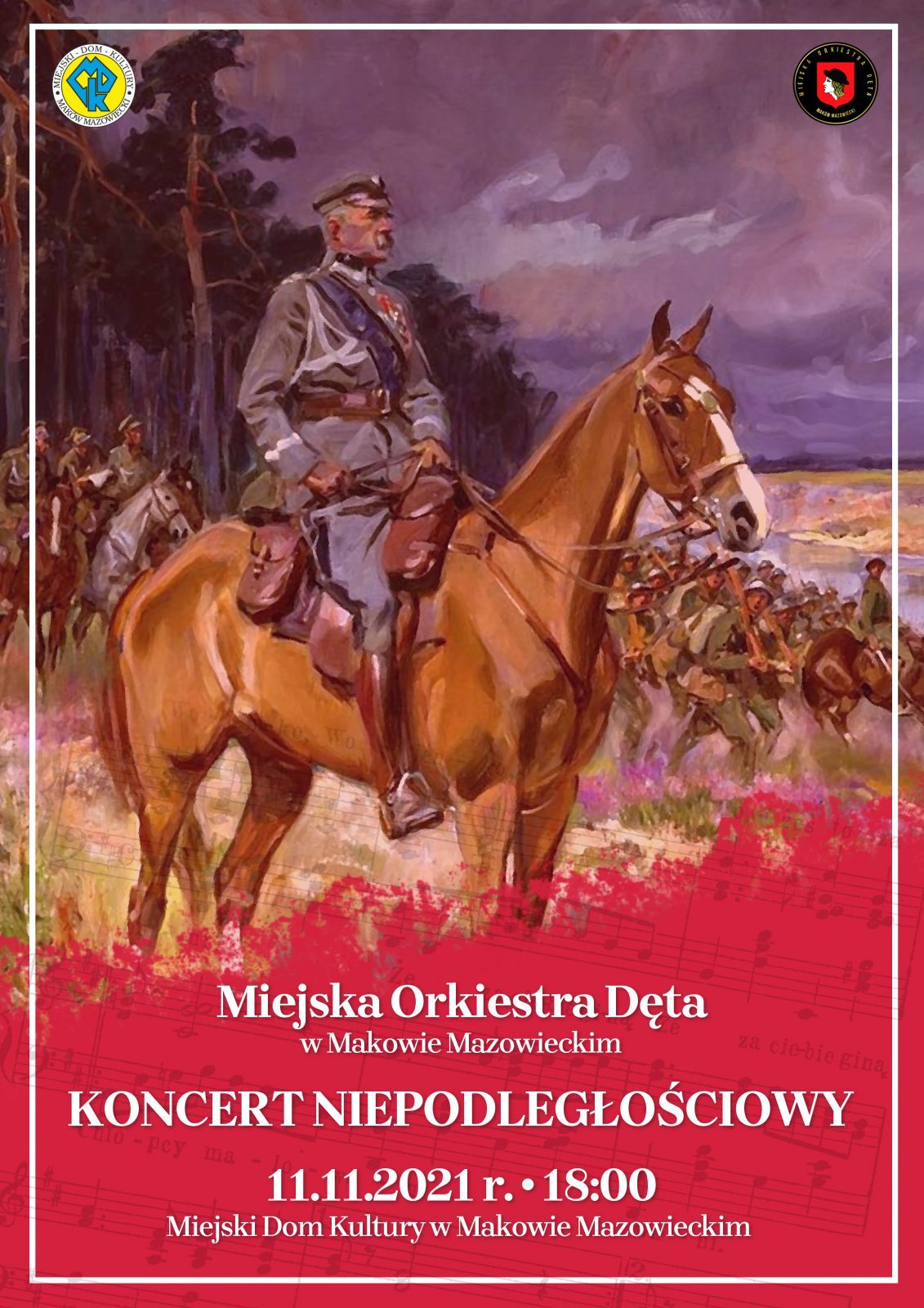 Plakat Koncertu Niepodległościowego Miejskiej Orkiestry Dętej w Makowie Mazowieckim