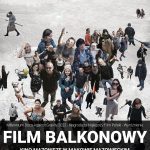 Plakat filmu pod tytułem FILM BALKONOWY w ramach cyklu Małe Kino Wielki Film