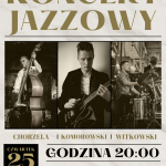 Plakat koncertu jazzowego - 25 sierpnia 2022; Godzina 20:00; Rynek w Makowie Mazowieckim