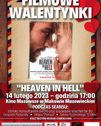 Filmowe walentynki. Heaven in Hell 14 lutego 2023 godzina 17