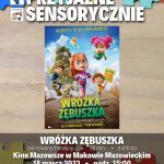 Plakat filmu pod tytułem WRÓŻKA ZĘBUSZKA w ramach cyklu Kino Przyjaznie Sensorycznie