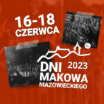 Dni Makowa Mazowieckiego 2023