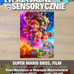 Plakat filmu pod tytułem SUPER MARIO BROS. FILM w ramach cyklu Kino Przyjaznie Sensorycznie