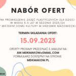 NA PROWADZENIE ZAJĘĆ plastycznych dla dzieci w wieku 3-5 lat W SEZONIE 2023/24 W MIEJSKIM DOMU KULTURY W MAKOWIE MAZOWIECKIM