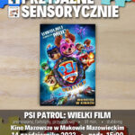 Plakat filmu pod tytułem PSI PATROL WIELKI FILM w ramach cyklu Kino Przyjaznie Sensorycznie