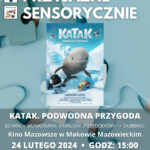 Plakat filmu pod tytułem KATAK. PODWODNA PRZYGODA w ramach cyklu Kino Przyjazne Sensorycznie