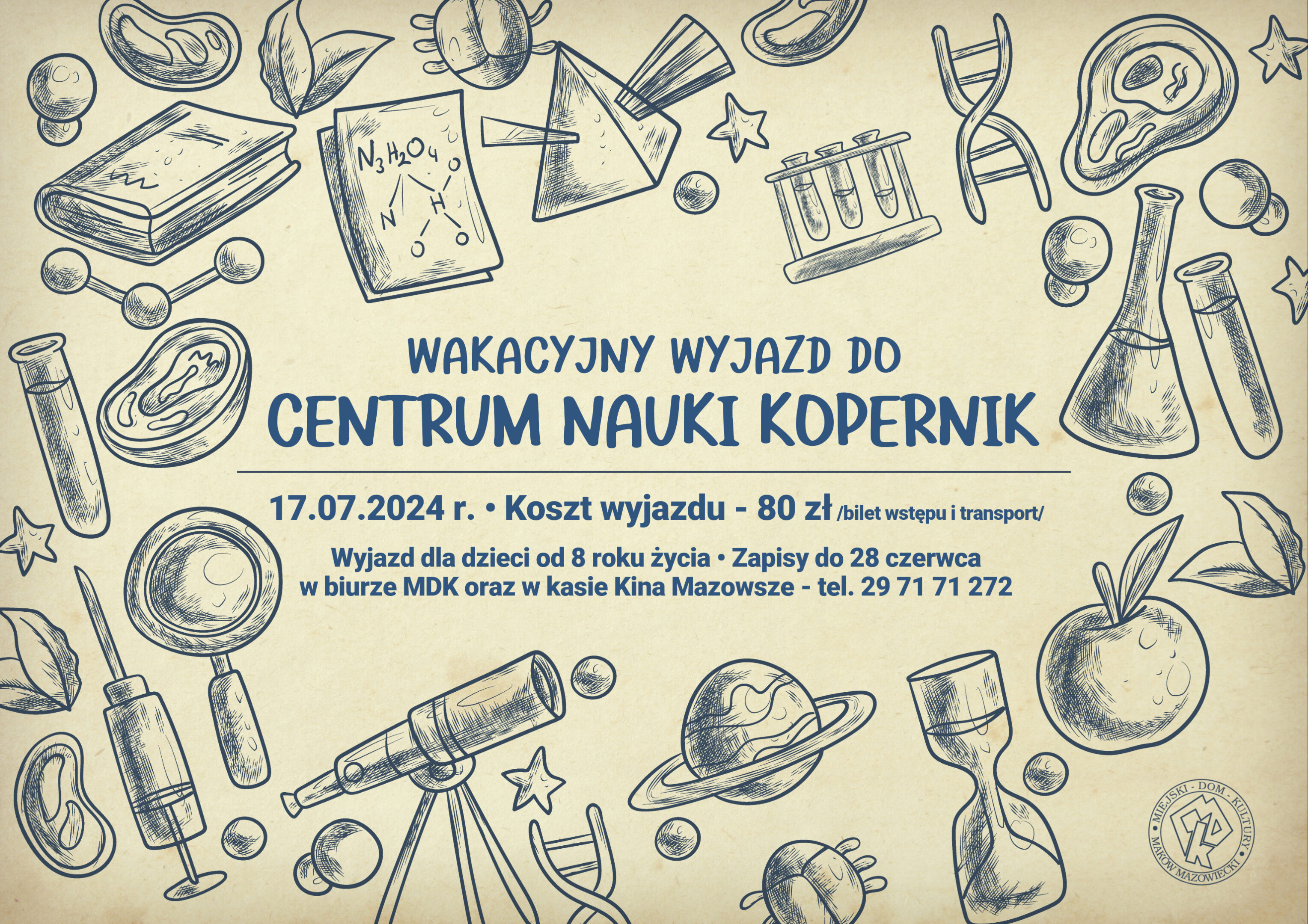 Plakat wakacyjnego wyjazdu do Centrum Nauki Kopernik