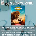 Plakat filmu pod tytułem PANDA I AFRYKAŃSKA BANDA w ramach cyklu Kino Przyjazne Sensorycznie