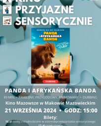 Plakat filmu pod tytułem PANDA I AFRYKAŃSKA BANDA w ramach cyklu Kino Przyjazne Sensorycznie