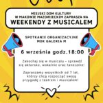 Infografika o warsztatach „Weekendy z musicalem”