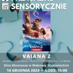 Plakat filmu pod tytułem VAIANA 2 w ramach cyklu Kino Przyjazne Sensorycznie