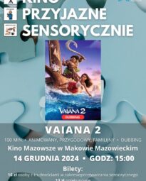 Plakat filmu pod tytułem VAIANA 2 w ramach cyklu Kino Przyjazne Sensorycznie