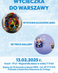 Plakat wycieczki do Warszawy (wystawa klocków lego oraz 3D Trick Gallery) dla dzieci w wieku 7-11 lat, która odbędzie się 13 lutego