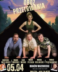 Plakat spektaklu komediowego „Obóz przetrwania”, który odbędzie się 5 kwietnia o godzinie 19:00 w Miejskim Domu Kultury w Makowie Mazowieckim