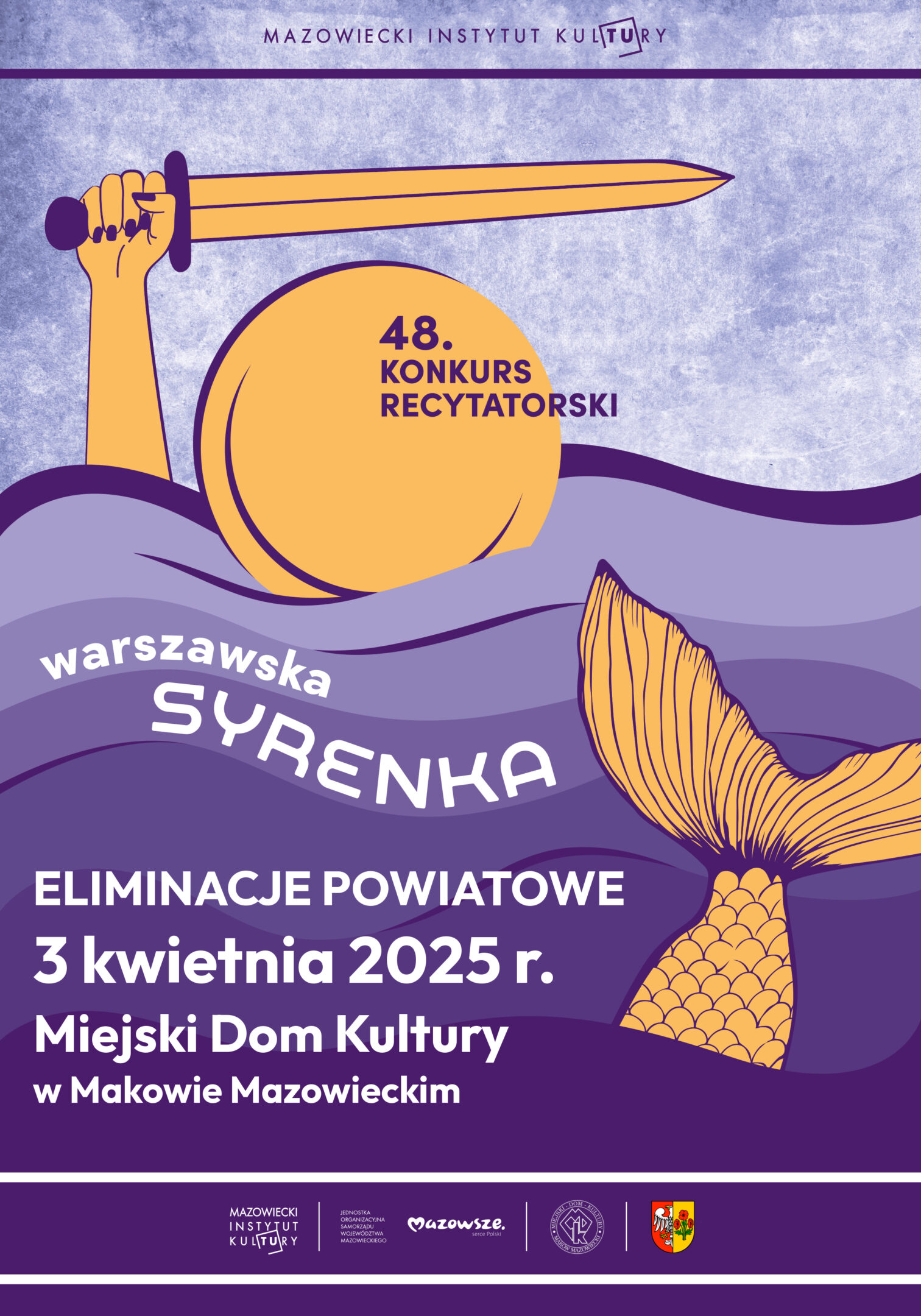 Plakat eliminacji powiatowych 48. Konkursu Recytatorskiego Warszawska Syrenka