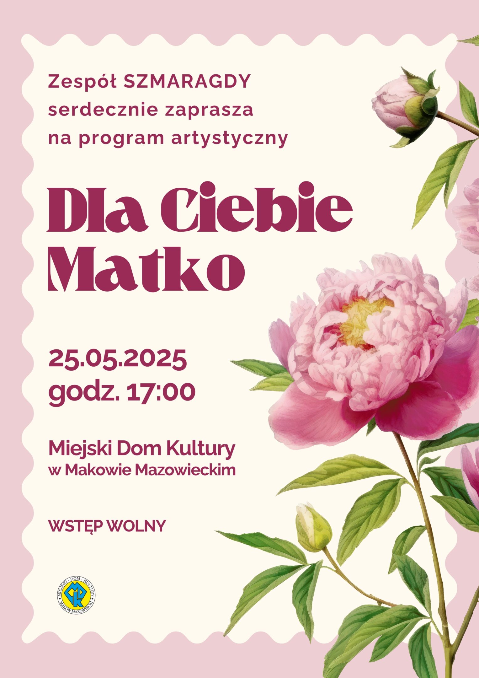 Plakat programu „Dla Ciebie Matko”, który Zespół Szmaragdy zaprezentuje na scenie MDK 25 maja o godzinie 17:00.