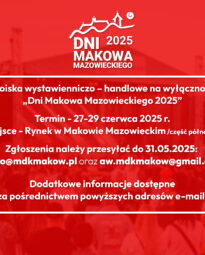 Grafika informująca o naborze zgłoszeń na stoiska handlowo-wystawiennicze podczas Dni Makowa Mazowieckiego 2025