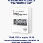 Plakat dotyczący spotkania autorskiego promującego książkę „Zbrodnie niemieckie i sowieckie na Północnym Mazowszu w latach 1939–1945”.