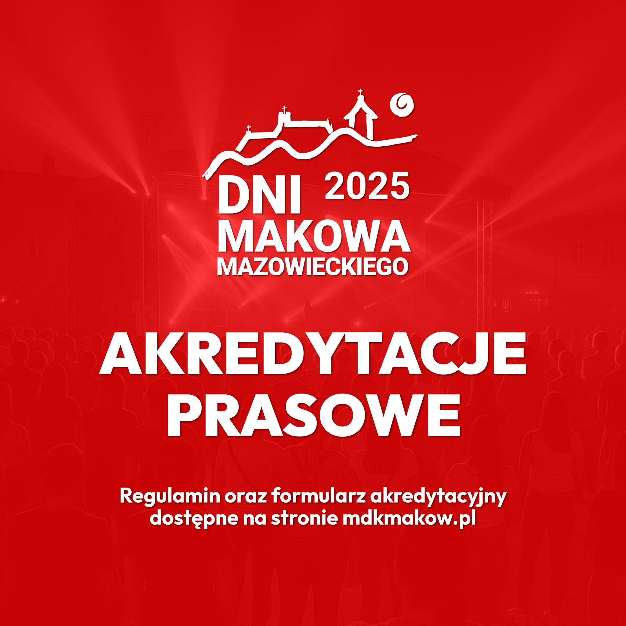 Infografika dotycząca akredytacji prasowych na Dni Makowa 2025