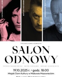 Plakat spektaklu „Salon odnowy”, który odbędzie się 19 października 2025 roku w Miejskim Domu Kultury w Makowie Mazowieckim