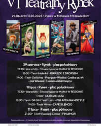 Plakat 6. edycji Teatralnego Rynku - festiwalu teatrów ulicznych
