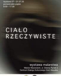 Plakat wystawy CIAŁO RZECZYWISTE