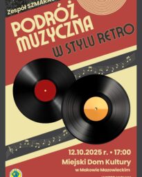 Plakat koncertu „Podróż muzyczna w stylu retro” Zespołu Szmaragdy, który odbędzie się w MDK 12 października o godzinie 17.
