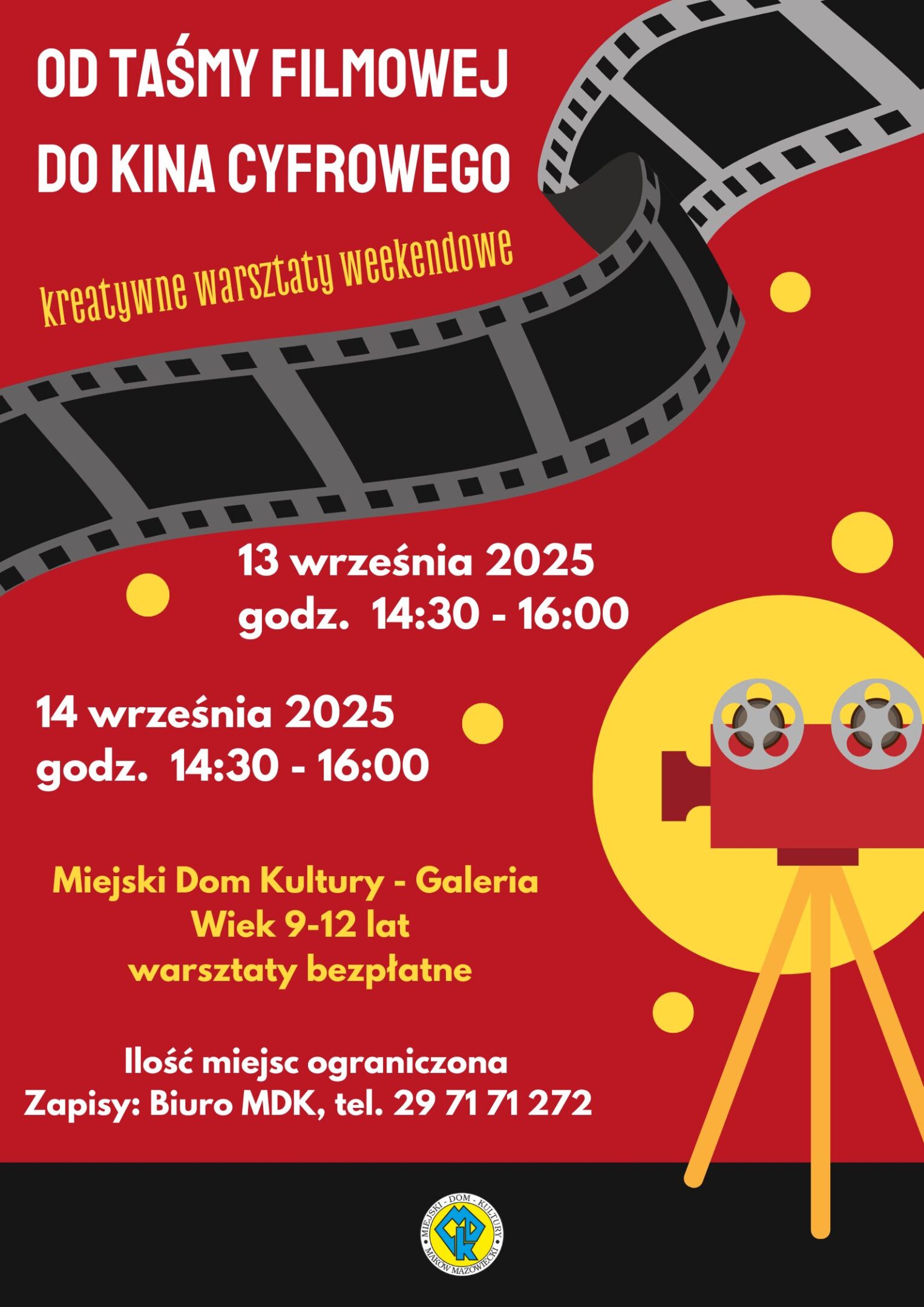 Plakat warsztatów weekendowych „Od taśmy filmowej do kina cyfrowego”