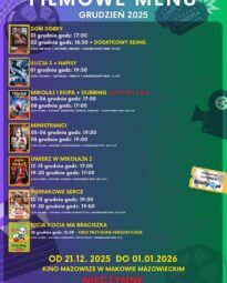 Filmowe menu na grudzień 2025 Bilety online https://www.bilety24.pl/obiekt/kino-mazowsze-w-makowie-mazowieckim-975.html