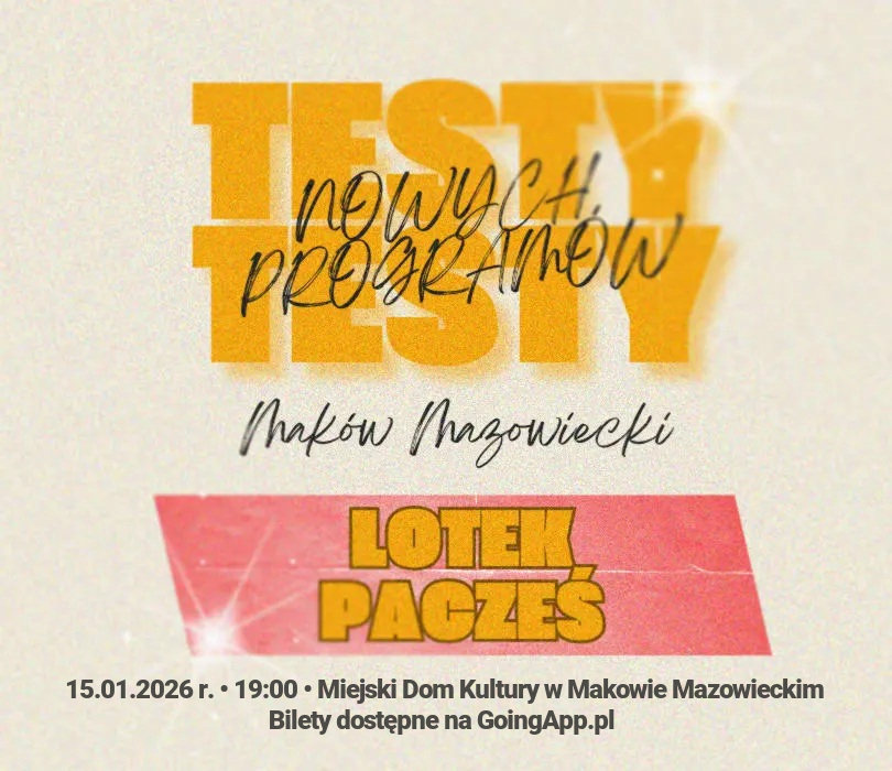Grafika promocyjna standupu LOTEK-PACZEŚ - TESTY MATERIAŁÓW