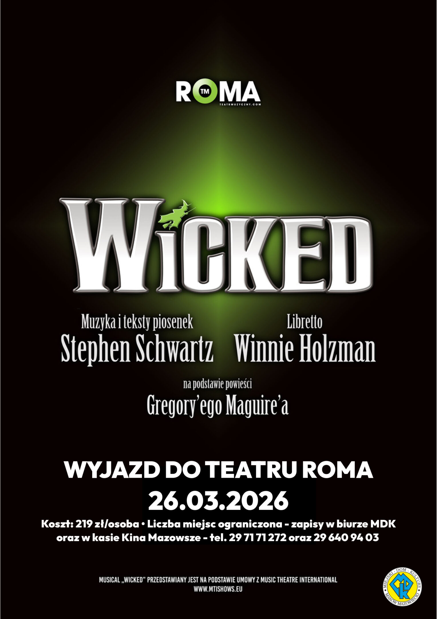 Plakat informujący o wyjeździe do Teatru Roma na musical „Wicked”