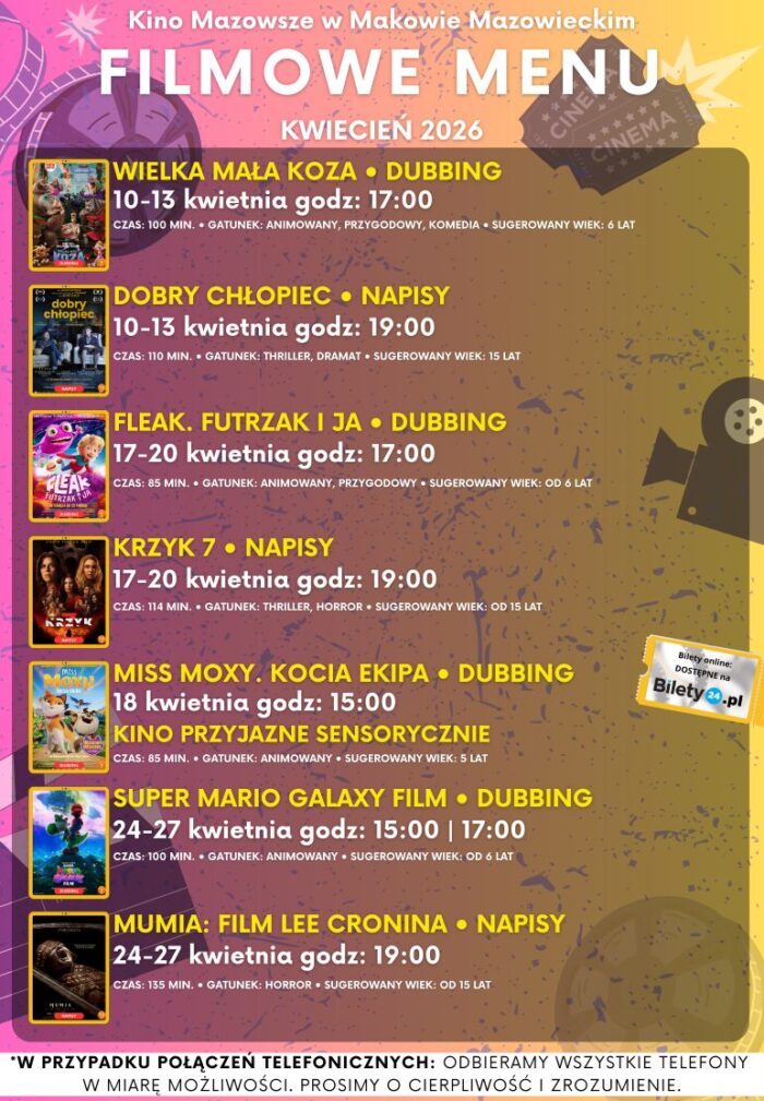 Filmowe menu na kwiecień 2026 Bilety online https://www.bilety24.pl/obiekt/kino-mazowsze-w-makowie-mazowieckim-975.html