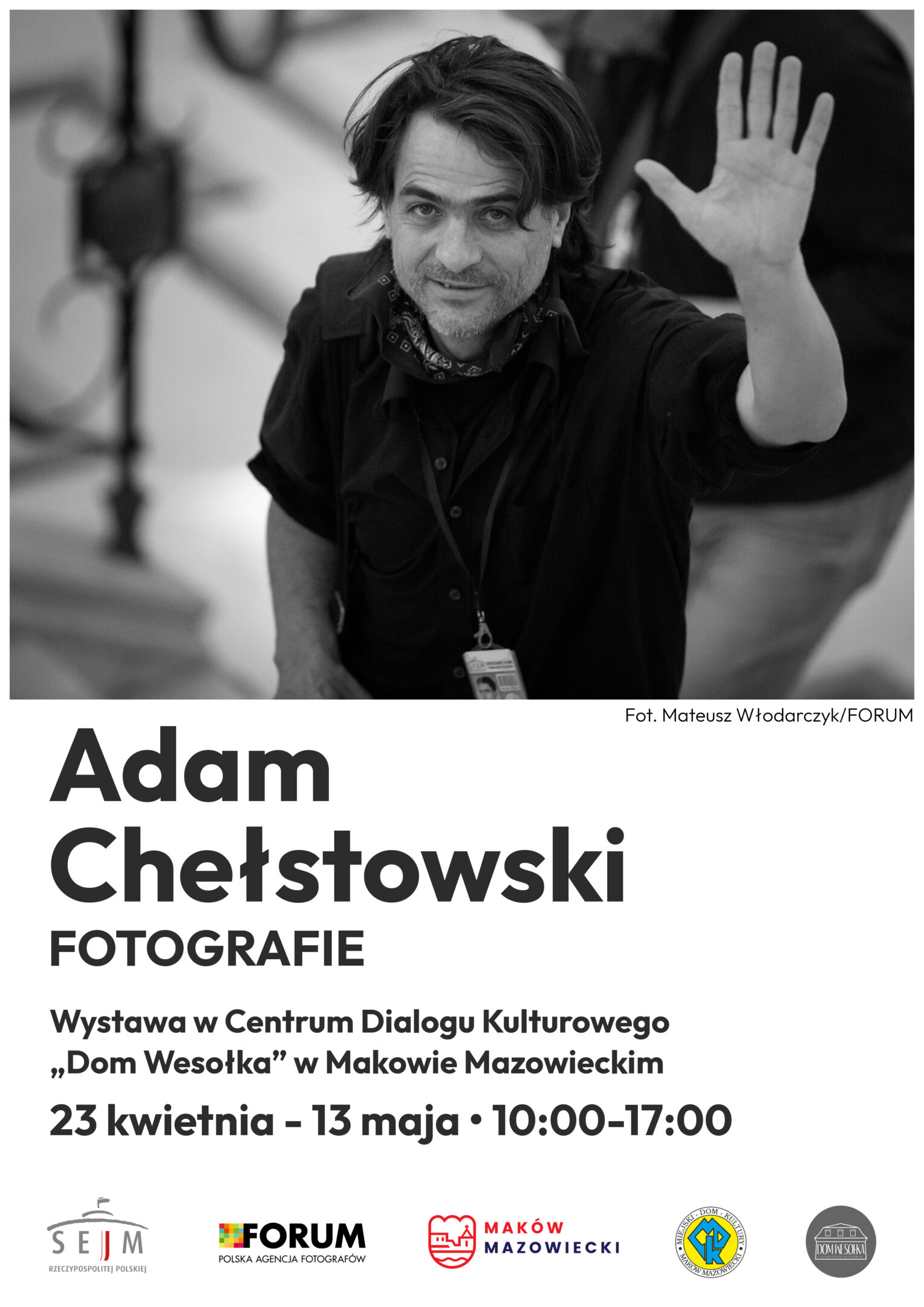 Plakat wernisażu i wystawy fotografii Adama Chełstowskiego