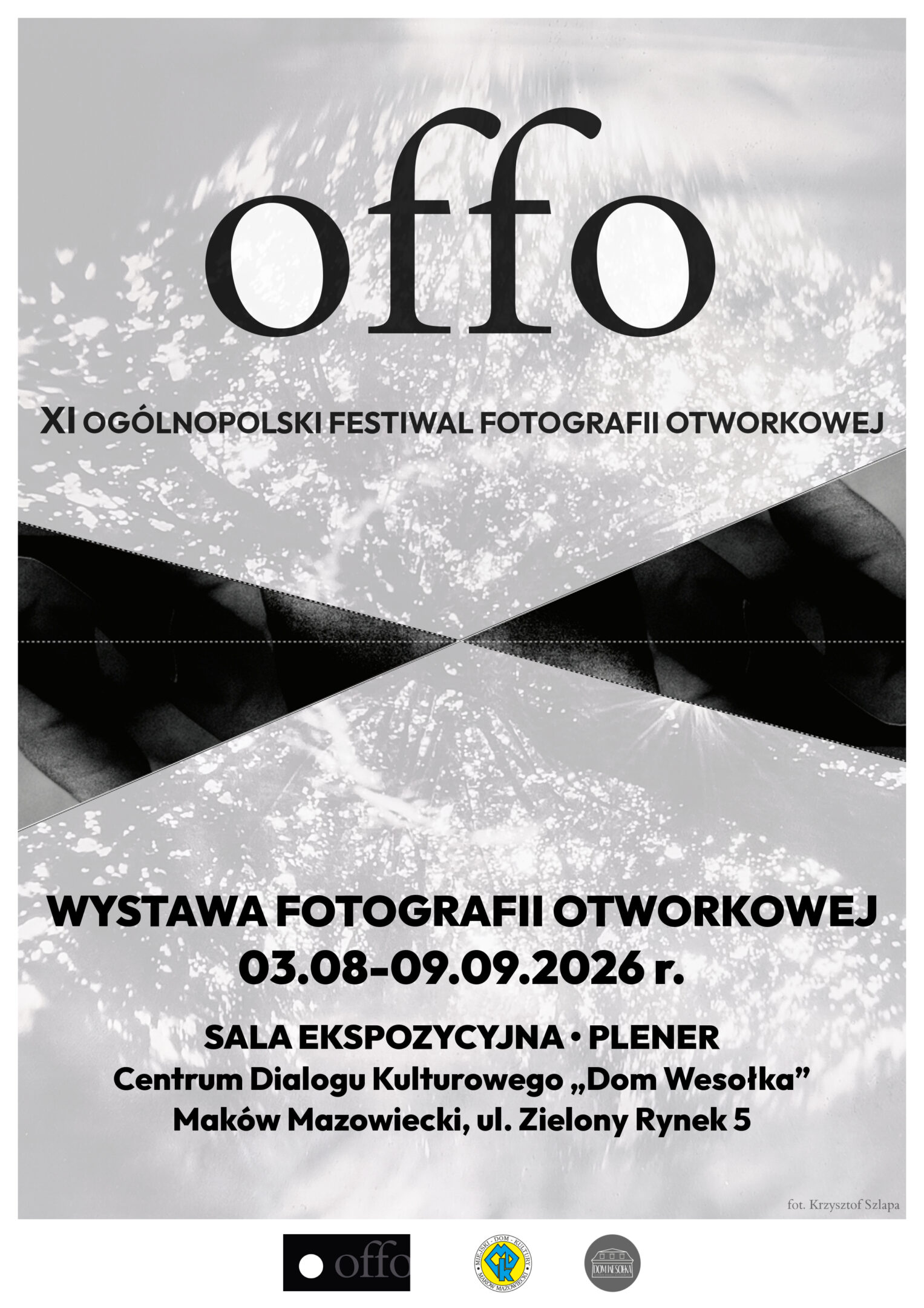 Plakat wystawy fotografii otworkowej w ramach 11 Ogólnopolskiego Festiwalu Fotografii Otworkowej